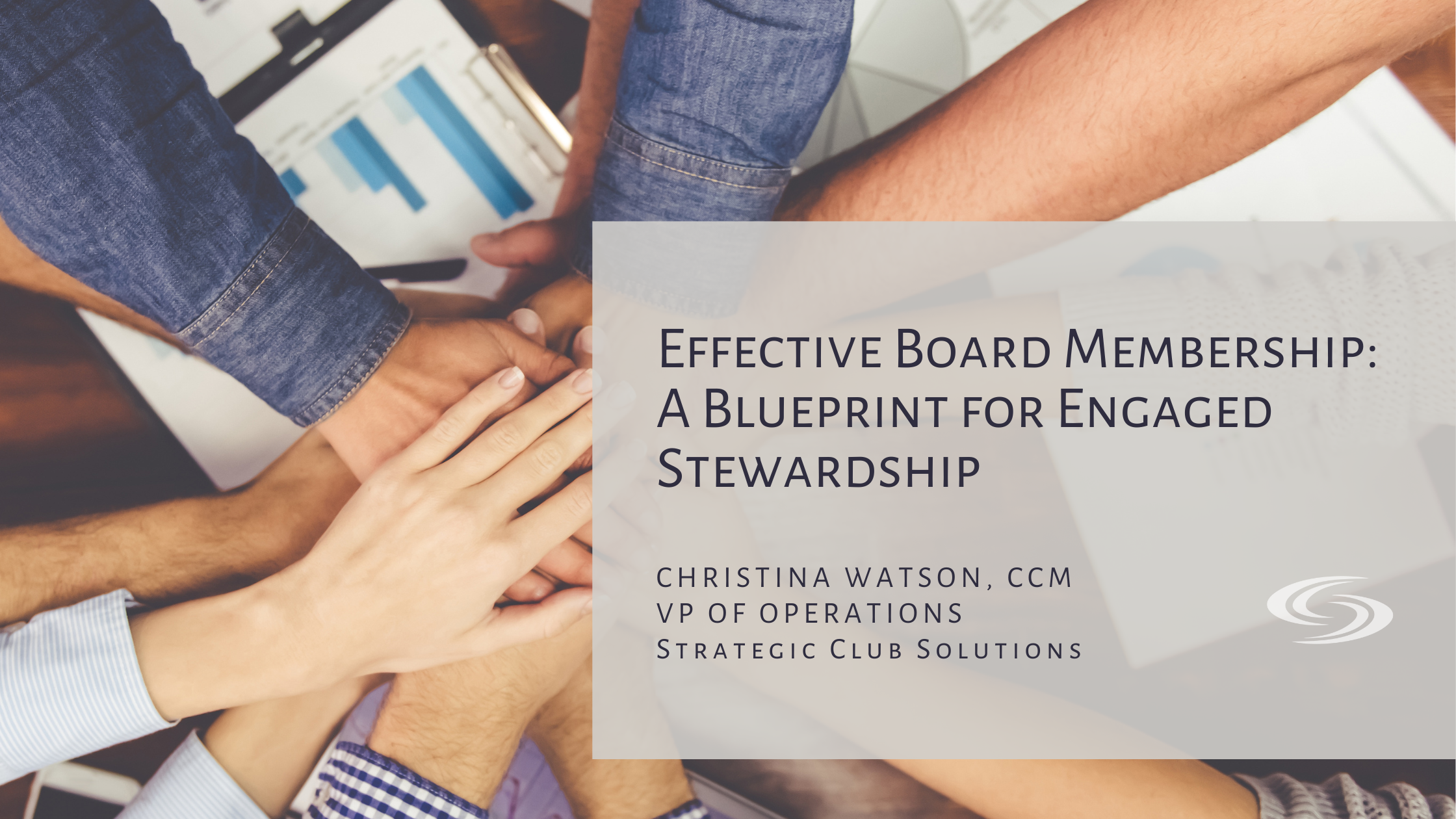 Effective Board Membership A Blueprint for Engaged Stewardship Blog